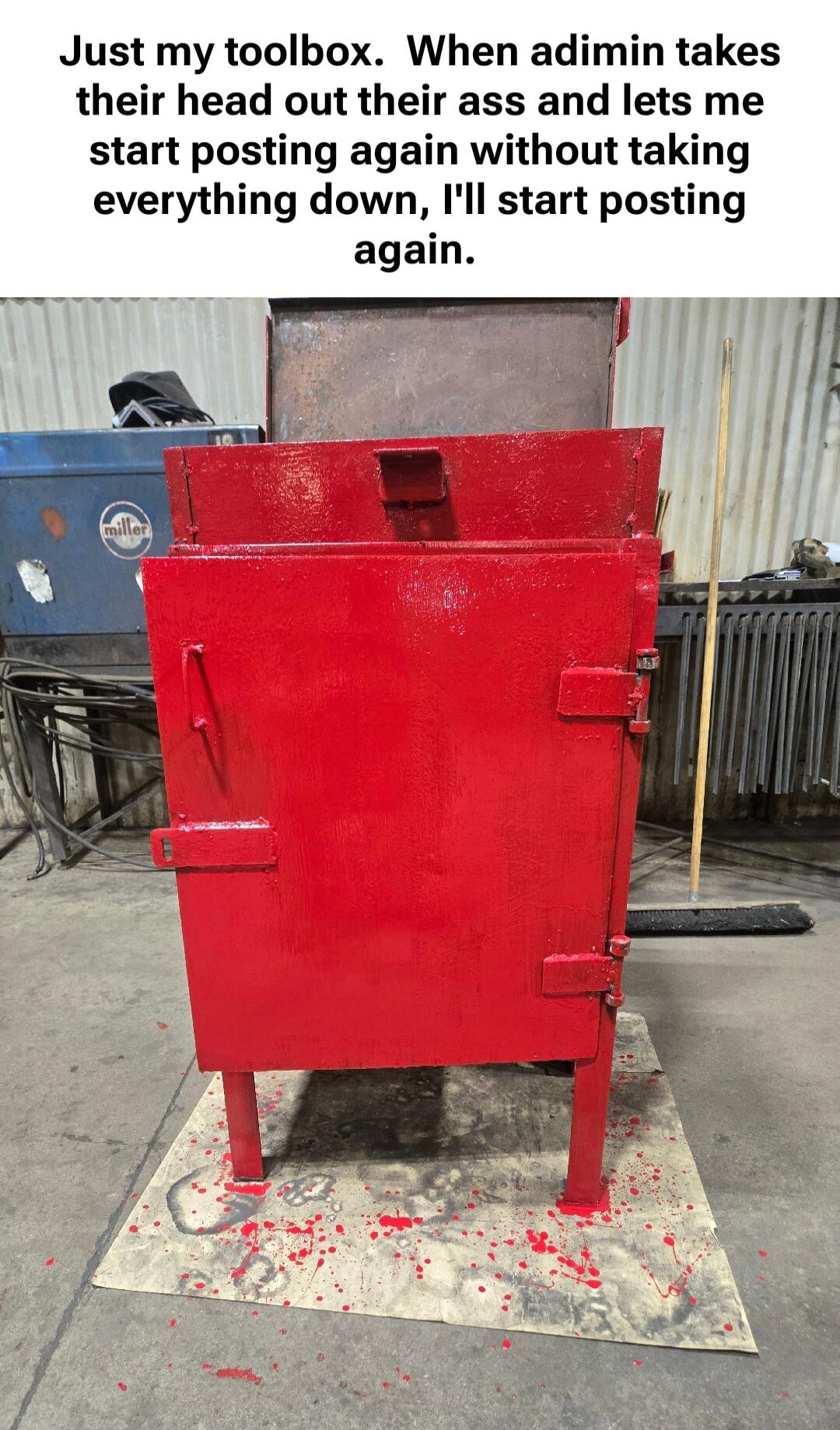 Just my toolbox. When adimin takes their head out their ass and lets me start posting again without taking everything down, I'll start posting again.