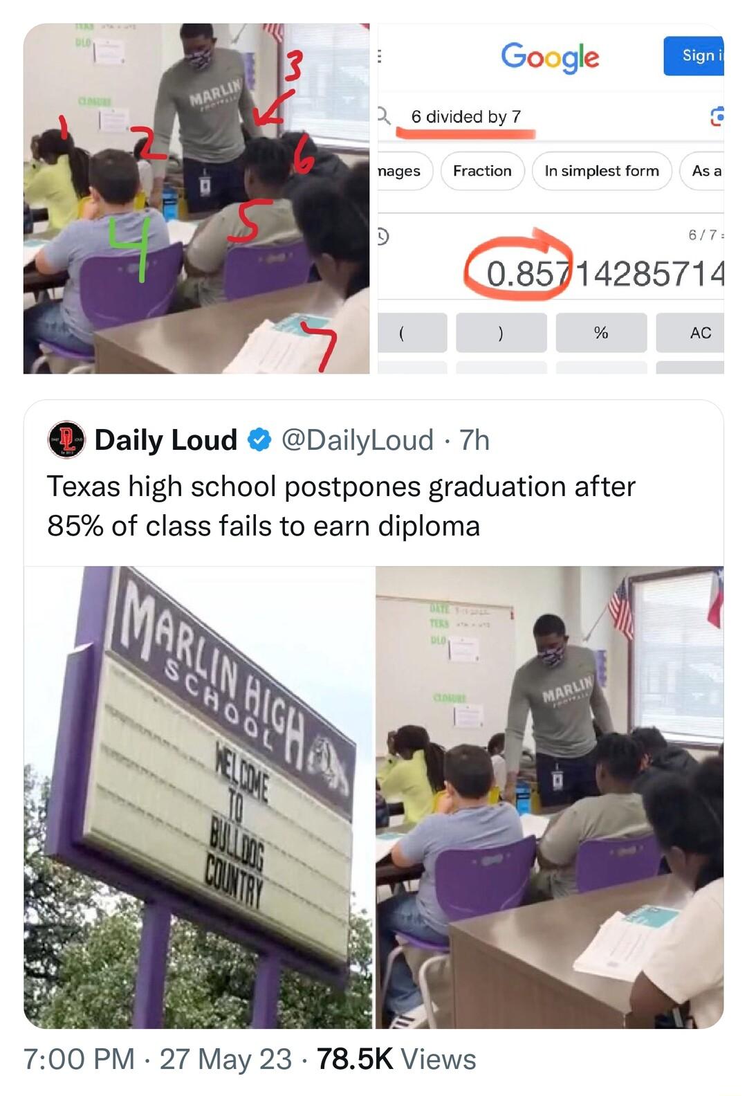 Googe R 26 divided by 7 mges Frcton insimplestform Asa D 085714285714 a Daily Loud DailyLoud 7h Texas high school postpones graduation after 85 of class fails to earn diploma 700 PM 27 May 23 785K Views
