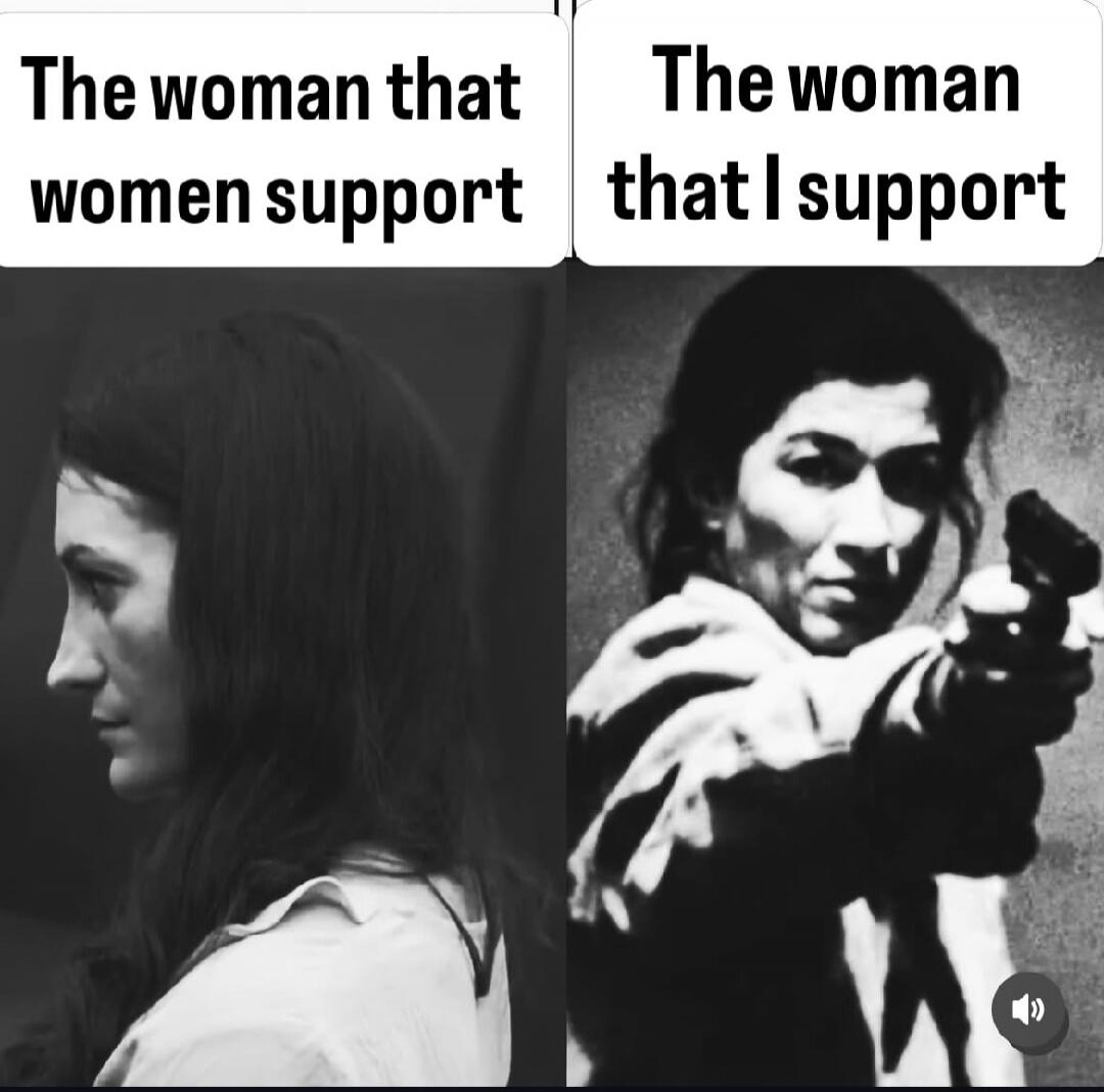 The woman that women support The woman that I support