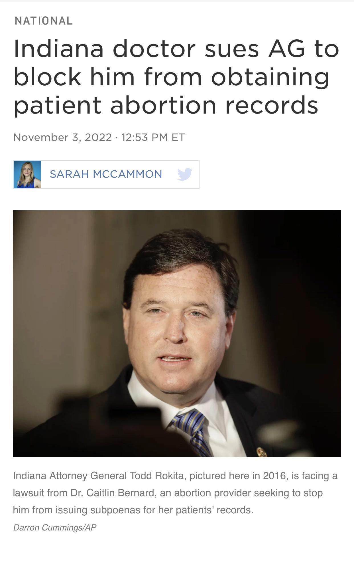 Indiana doctor sues AG to block him from obtaining patient abortion records 1253 PM ET B somavccammon