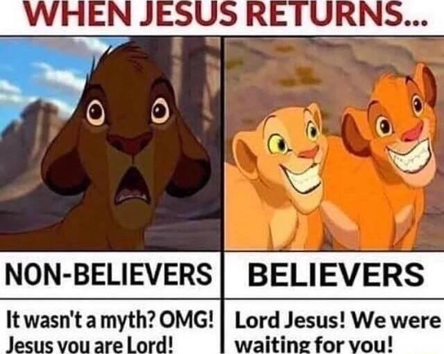 NON BELIEVERS BELIEVERS Lord Jesus We were esus vou are Lord waiting for vou