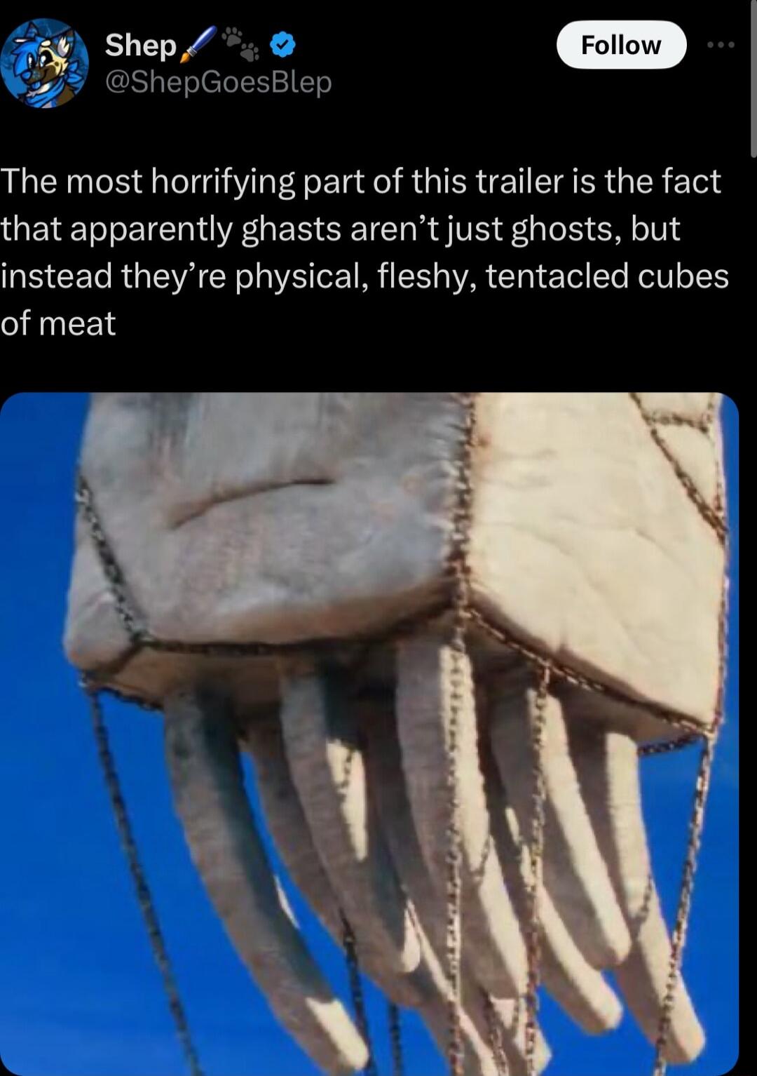 The most horrifying part of this trailer is the fact that apparently ghasts arent just ghosts but instead theyre physical fleshy tentacled cubes of meat