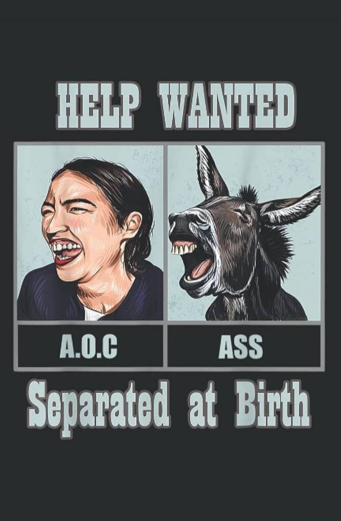 HELP WANTED A.O.C ASS Separated at Birth