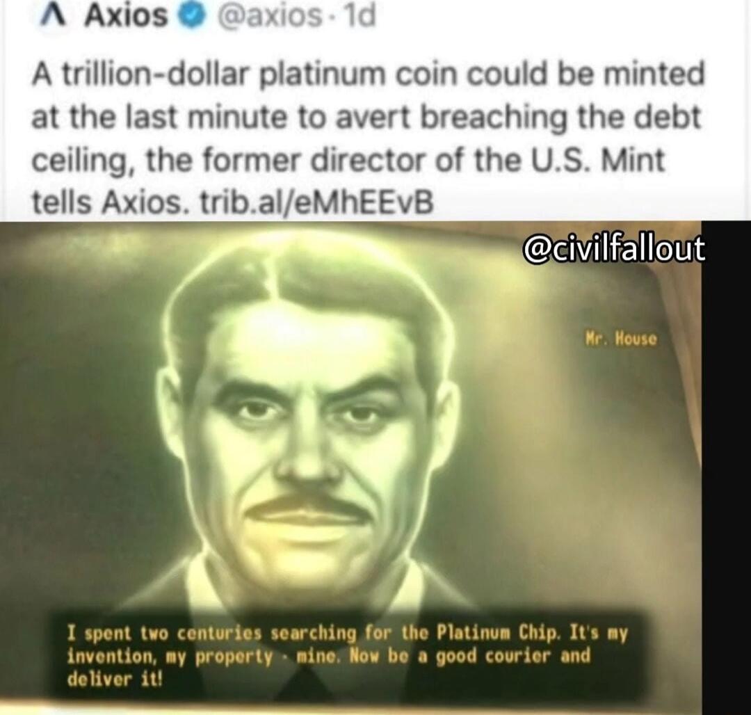 A Axios A trillion dollar platinum coin could be minted at the last minute to avert breaching the debt ceiling the former director of the US Mint tells Axios tribaleMhEEVB izl
