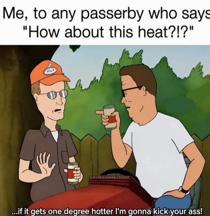 Me, to any passerby who says 