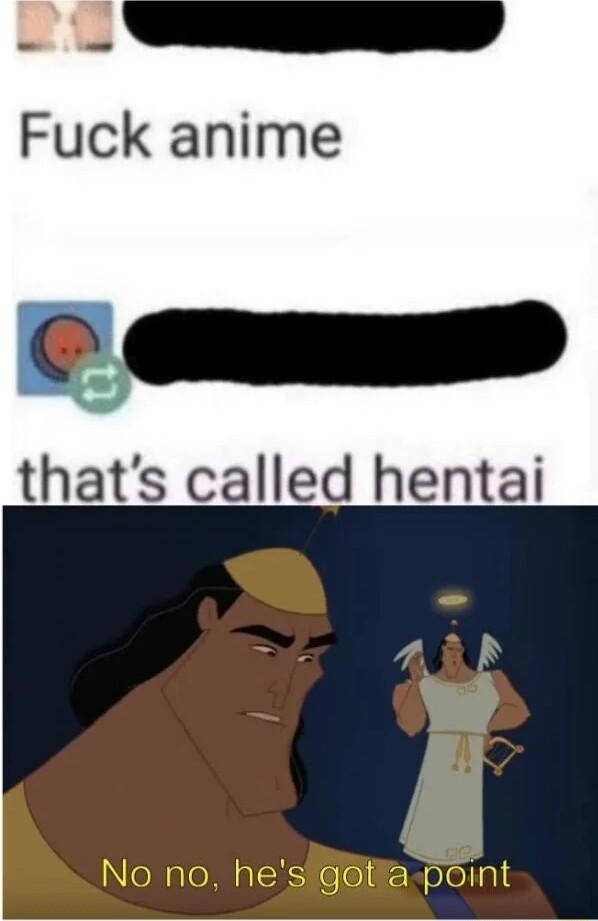 Fuck anime thats called hentai