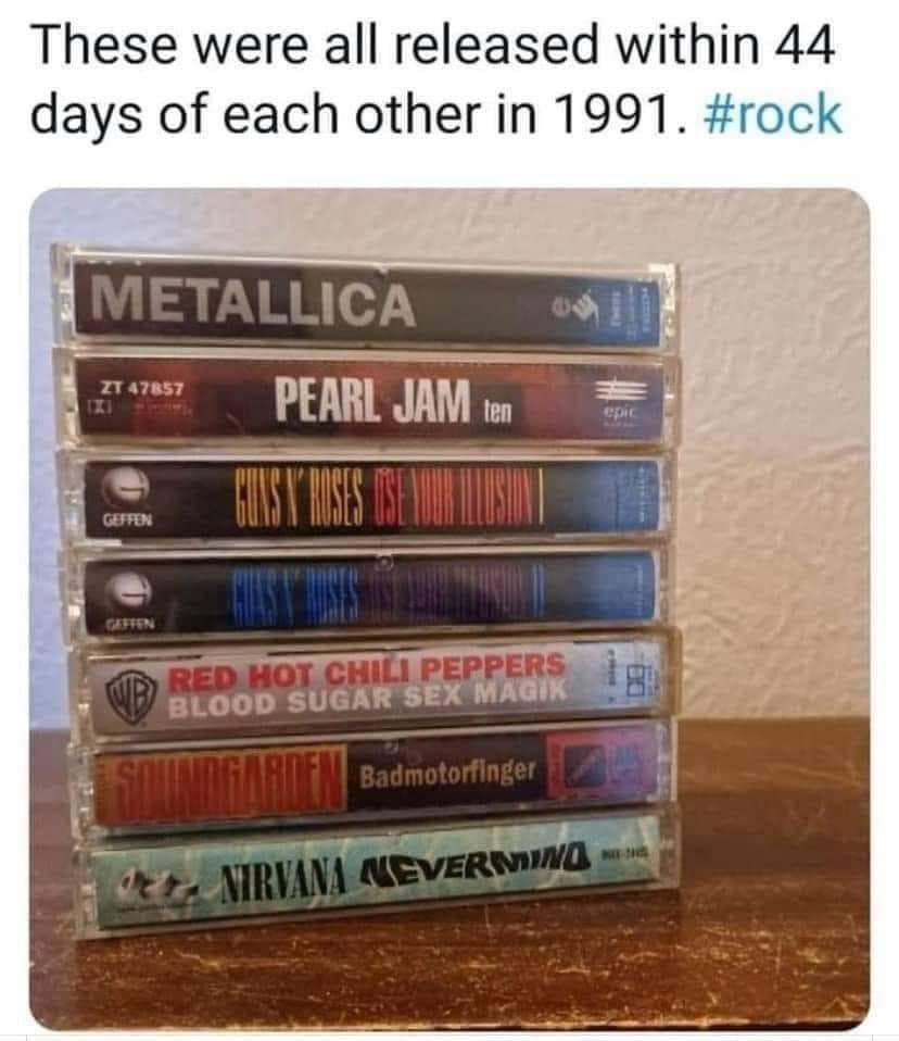 These were all released within 44 days of each other in 1991 rock AR ey T PEARL JAM W