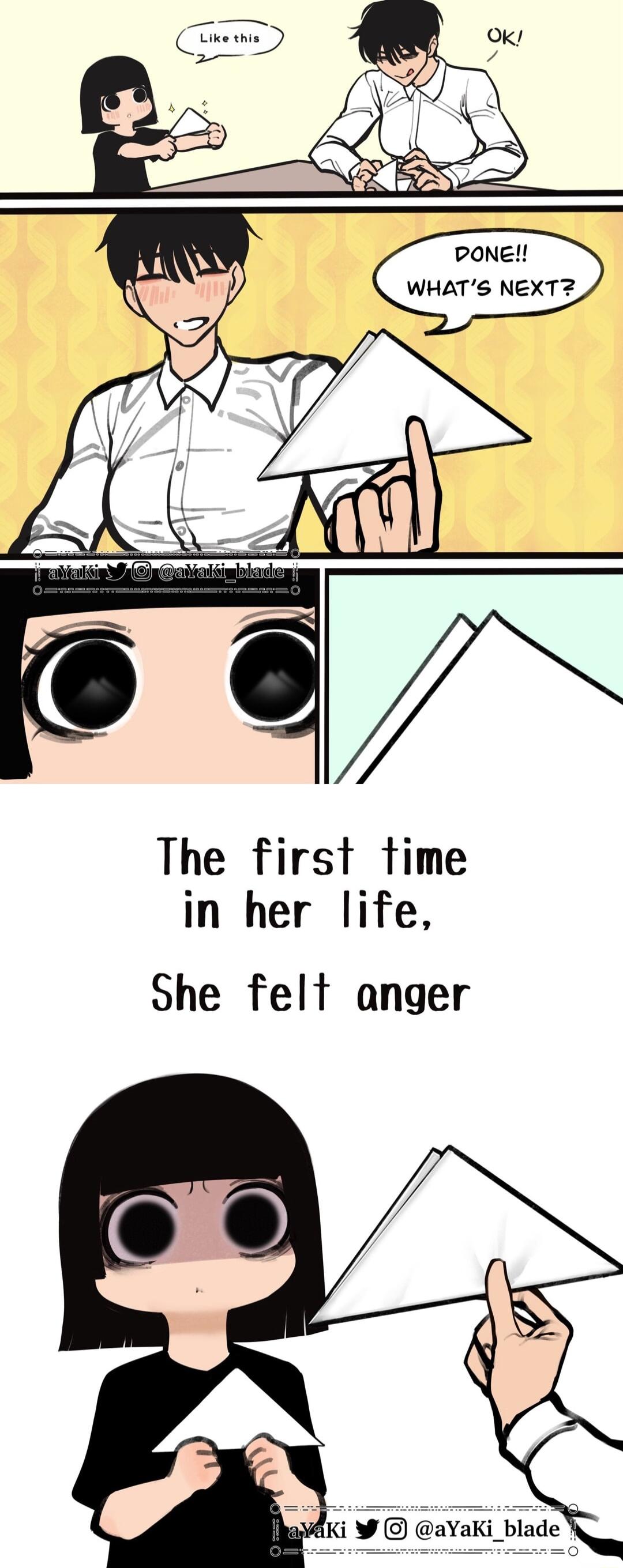 The first time in her life She felt anger