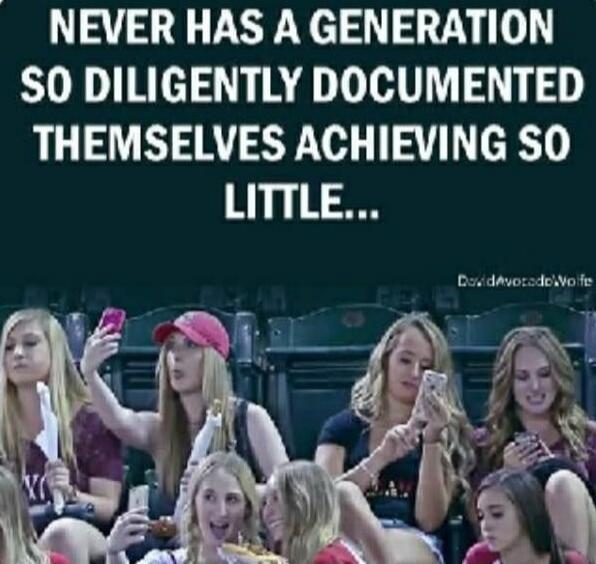 NEVER HAS A GENERATION SO DILIGENTLY DOCUMENTED THEMSELVES ACHIEVING SO LITTLE...