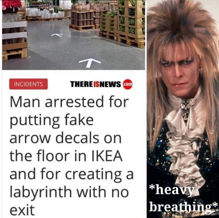 R HeResnews Man arrested for putting fake arrow decals on the floor in IKEA and for creating a labyrinth with no exit