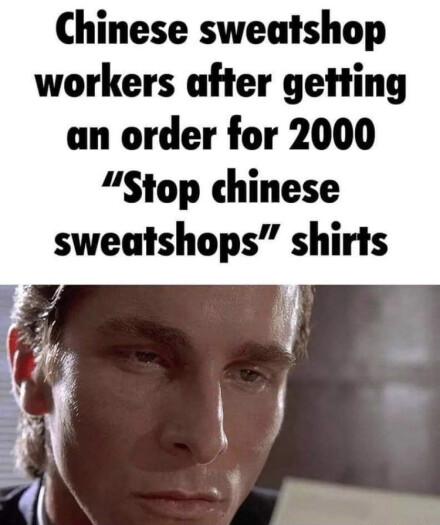 Chinese sweatshop workers after getting an order for 2000 Stop chinese sweatshops shirts
