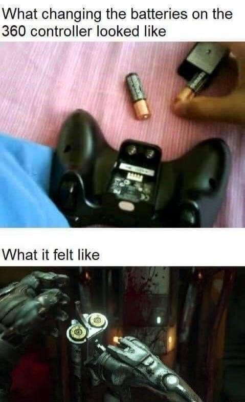 What changing the batteries on the 360 controller looked like
What it felt like