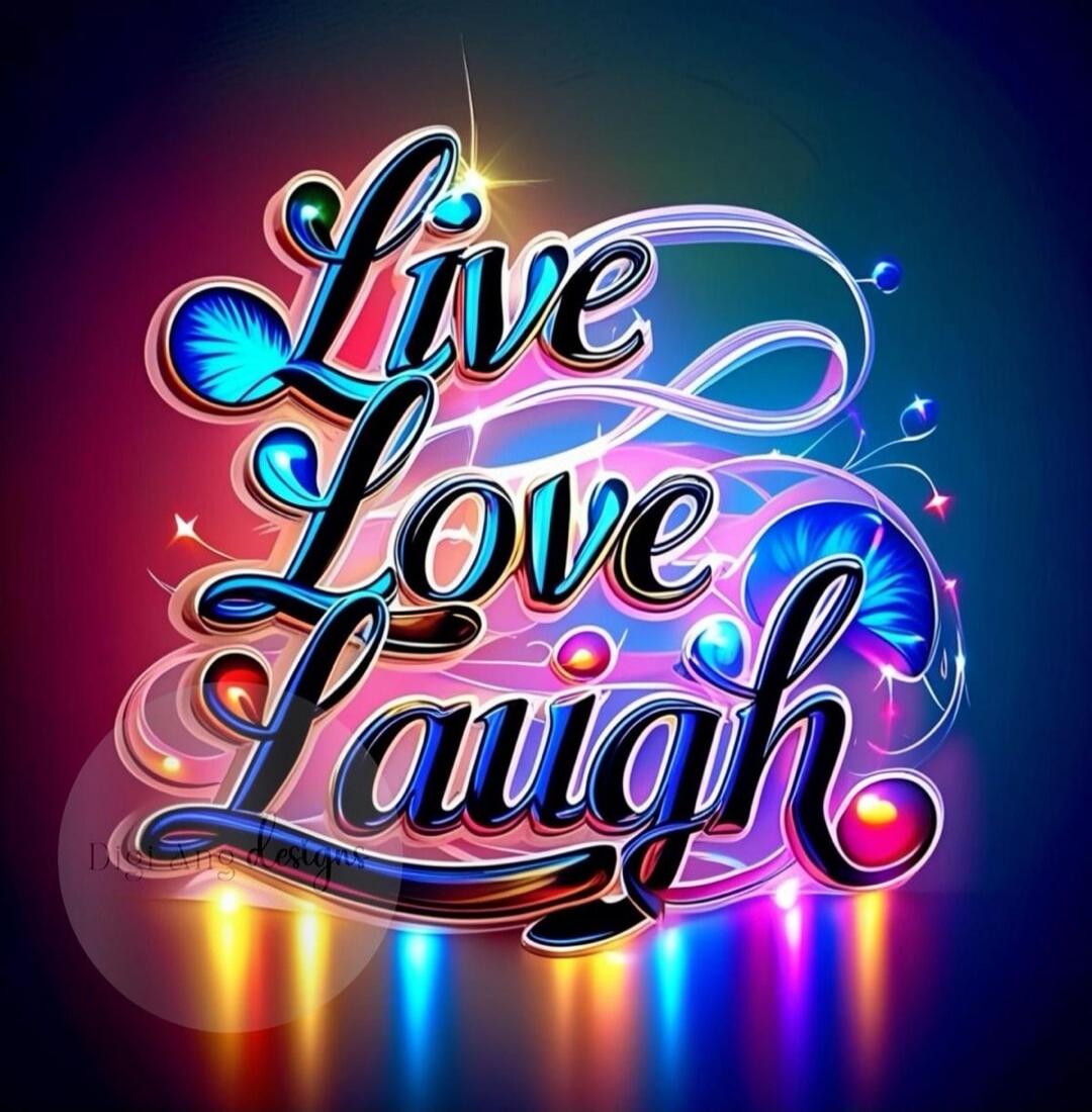 Live Love Laugh
