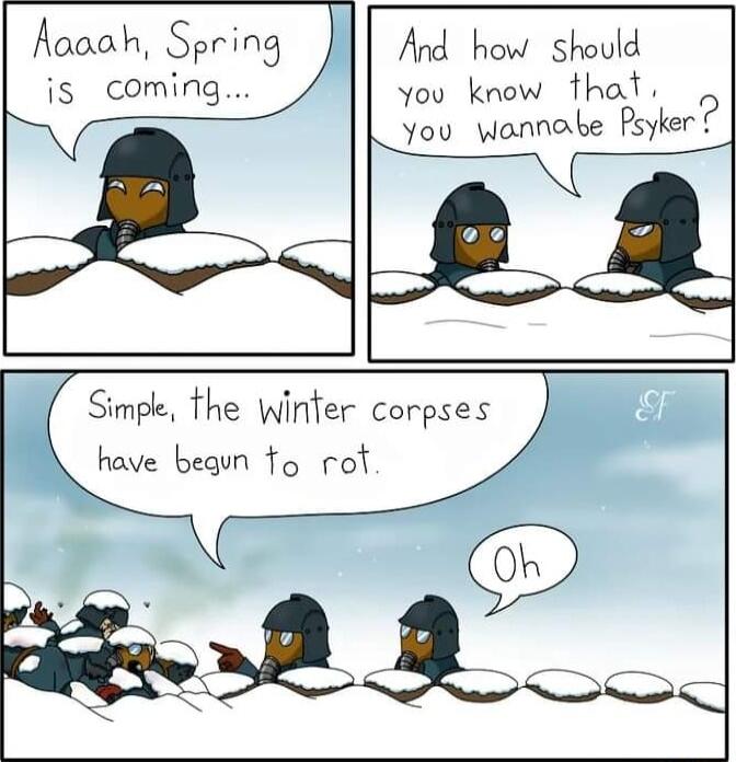 Aaaah Spring is coming And how should you know that You wWannobe Psyker Simple the Winfer corpses b b s ekt