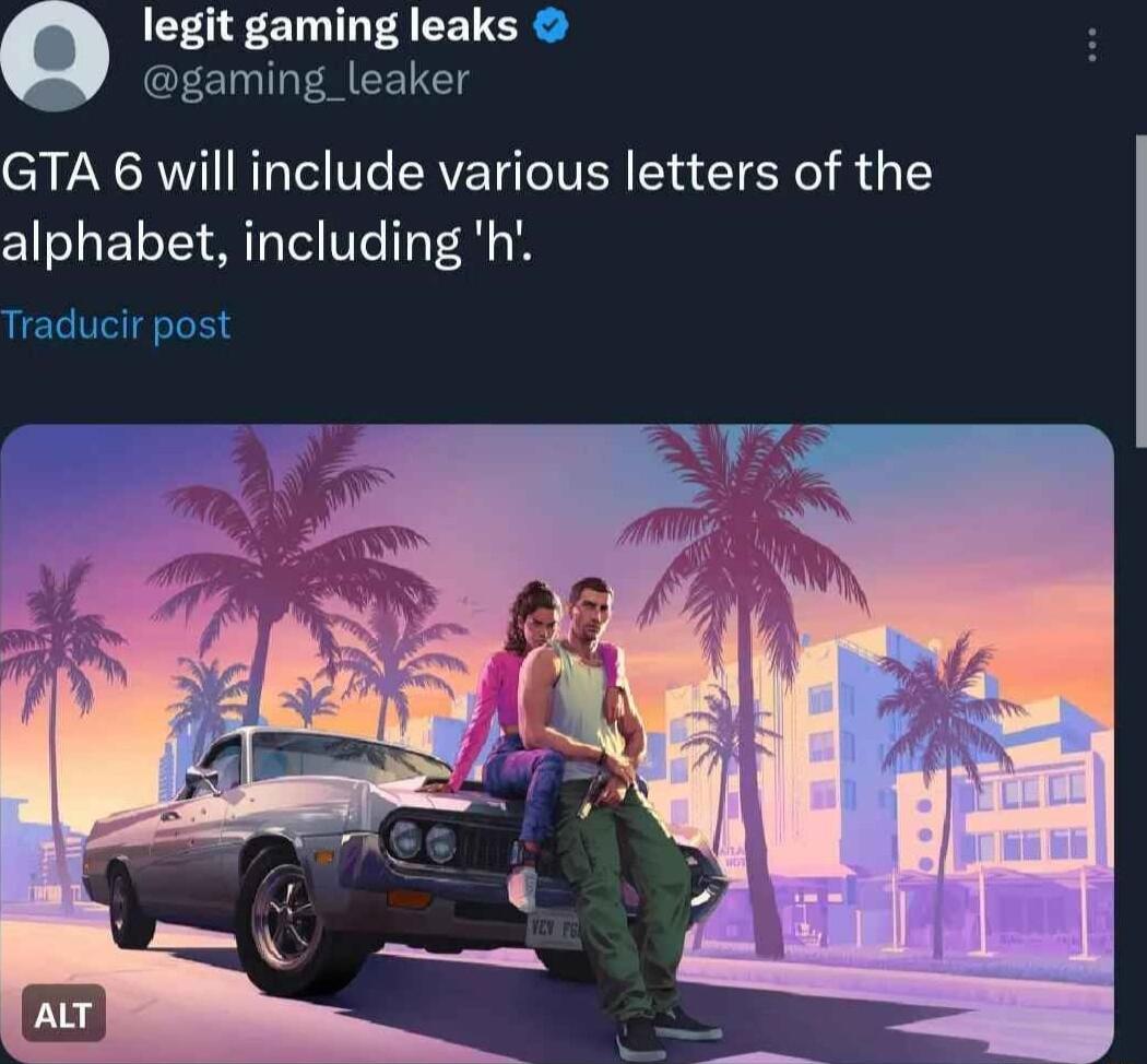 legit gaming leaks gaming_leaker GTA 6 will include various letters of the alphabet including h Traducir post