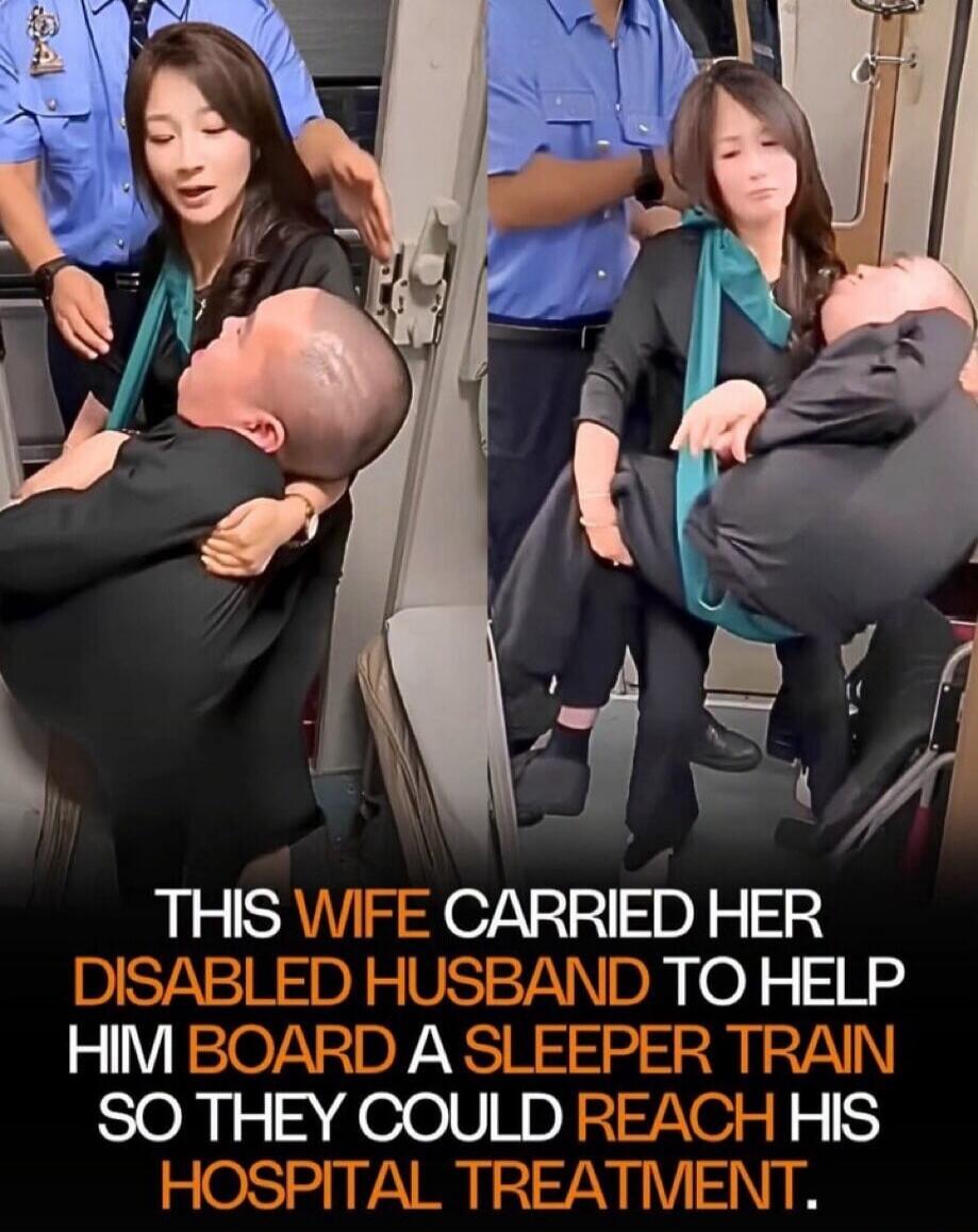 THIS WIFE CARRIED HER DISABLED HUSBAND TO HELP HIM BOARD A SLEEPER TRAIN SO THEY COULD REACH HIS HOSPITAL TREATMENT.