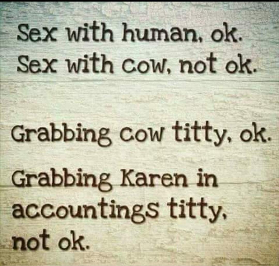 ZSex Tth hunan ok ba Sex with cow not ok Grabbing cow titty ok _Grabbing Karen in accountings txtty t oK 2