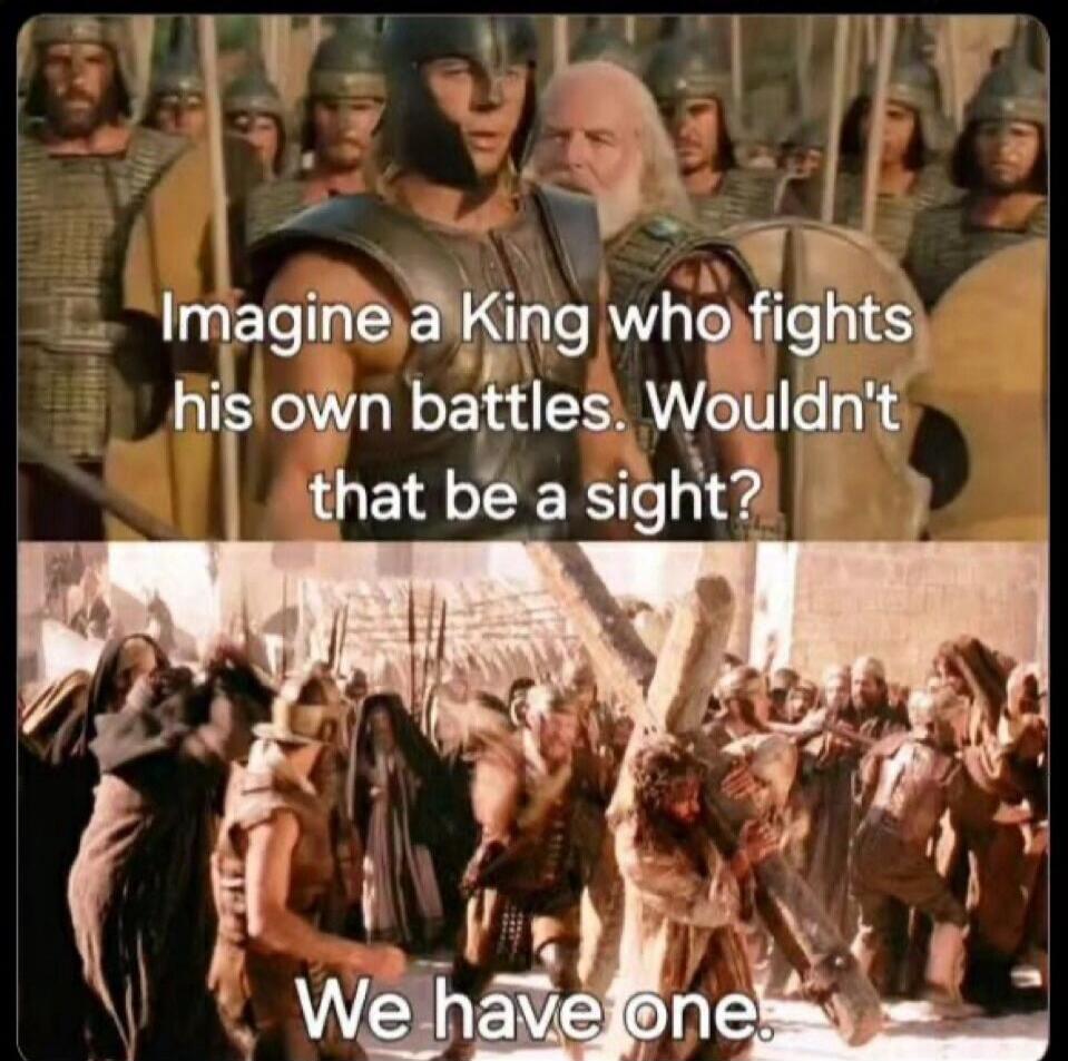 Imagine a King who fights his own battles. Wouldn't that be a sight? We have one.