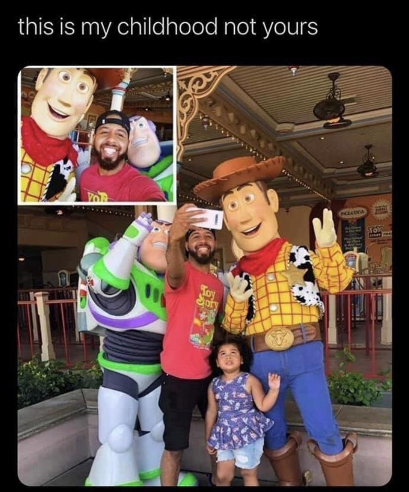 this is my childhood not yours