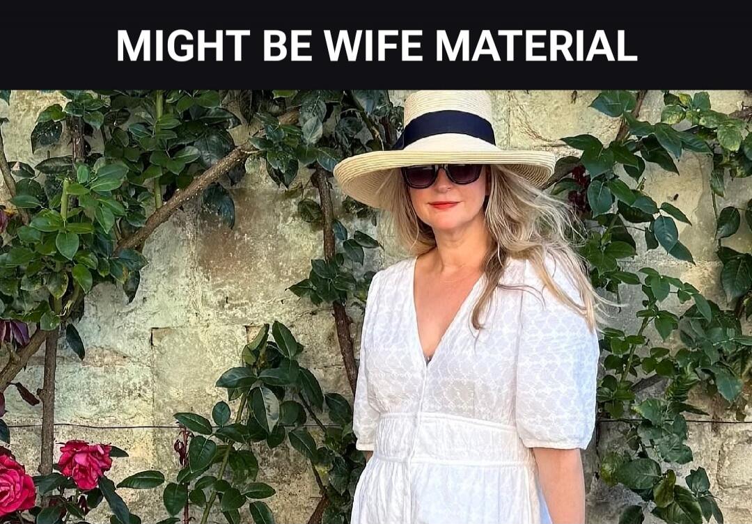 MIGHT BE WIFE MATERIAL