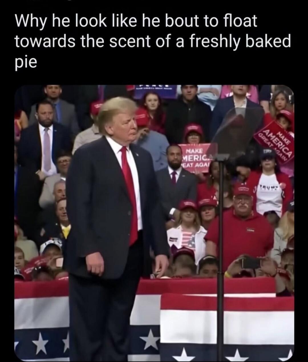 Why he look like he bout to float towards the scent of a freshly baked pie