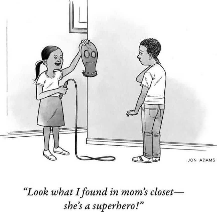 Look what I found in mom's closet— she's a superhero!