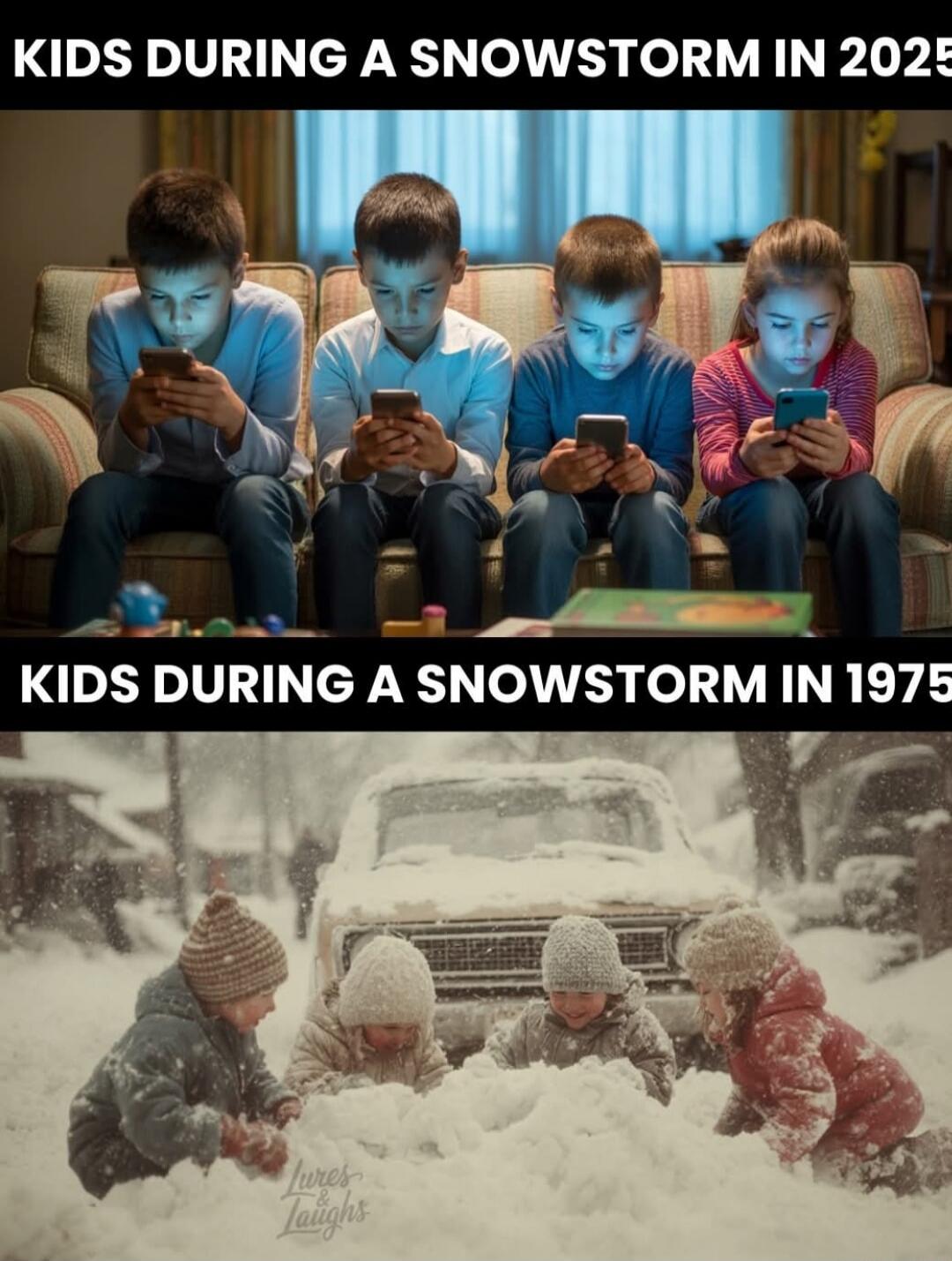 KIDS DURING A SNOWSTORM IN 2025
KIDS DURING A SNOWSTORM IN 1975
