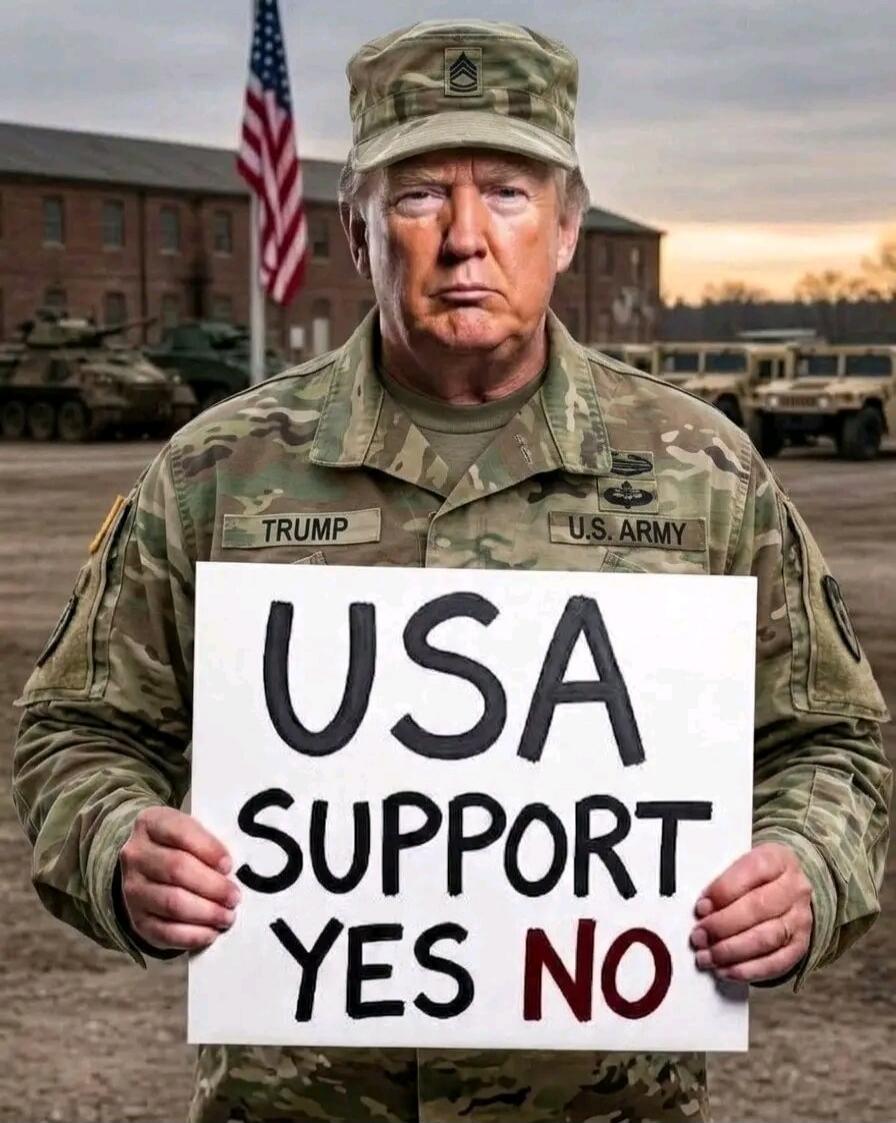 Donald Trump in a military uniform holding a sign that reads 'USA SUPPORT YES NO'. The uniform has 'TRUMP' and 'U.S. ARMY' patches.