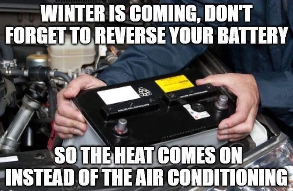 WINTER IS COMING DONT GELTOREVERSE YOUR BATTERY slcnllis N INSTEAD OF THE AR CONDITIONING