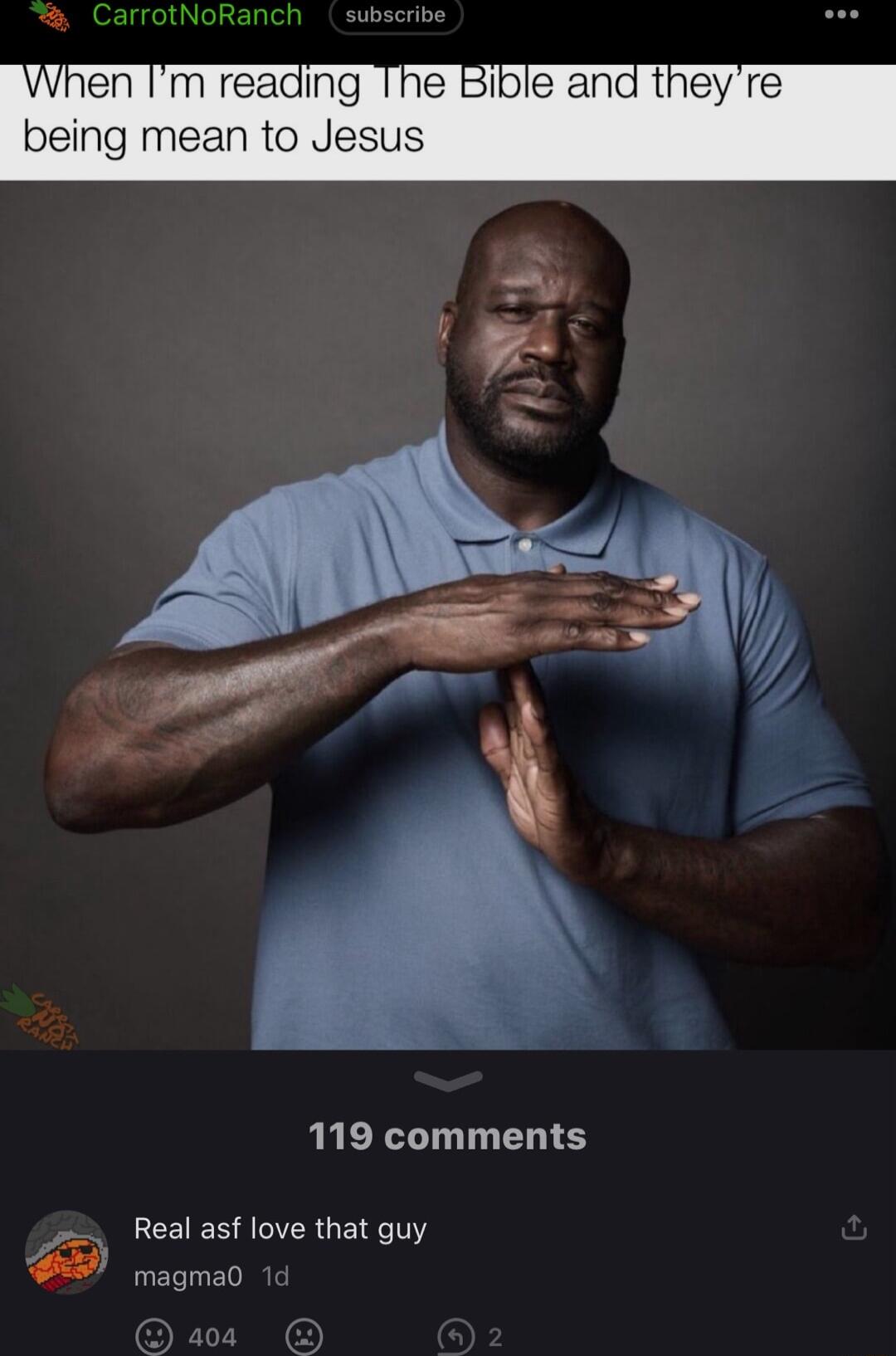 OtNoRanch subscrib When Im reading The b mean to Jesus 119 comments Real asf love that guy magma0