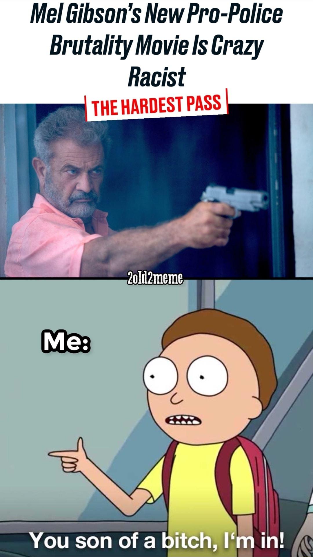 Mel Gibsons New Pro Police Brutality Movie Is Crazy Racist THE HARDEST PASS