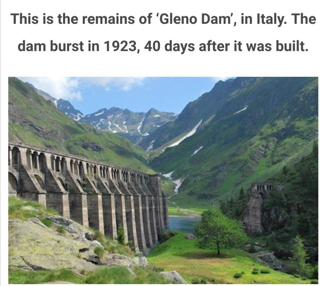 This is the remains of Gleno Dam in Italy The dam burst in 1923 40 days after it was built