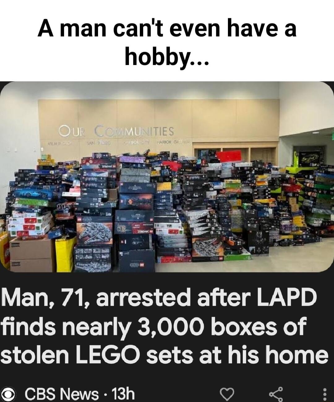 A man cant even have a Man 71 arrested after LAPD finds nearly 3000 boxes of stolen LEGO sets at his home CBS News 13h v