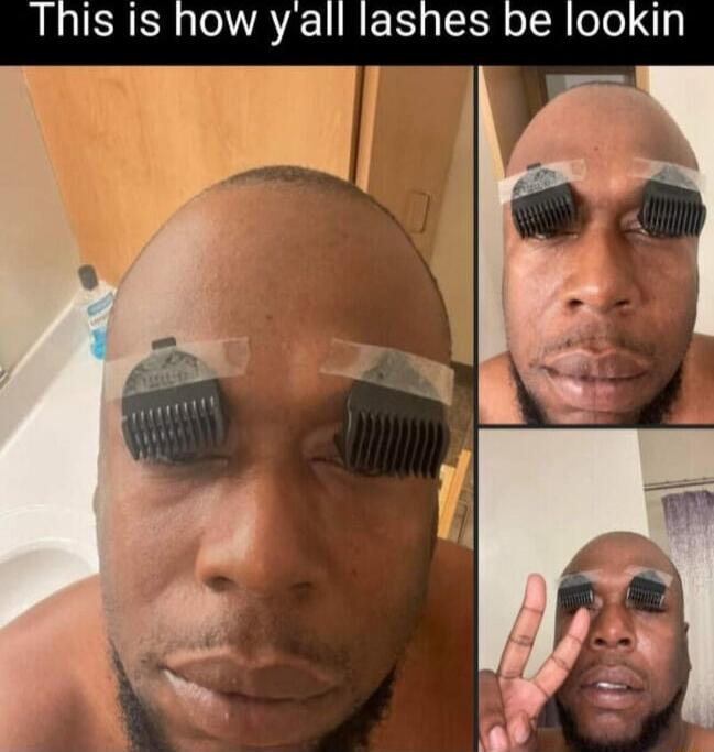 This is how y'all lashes be lookin