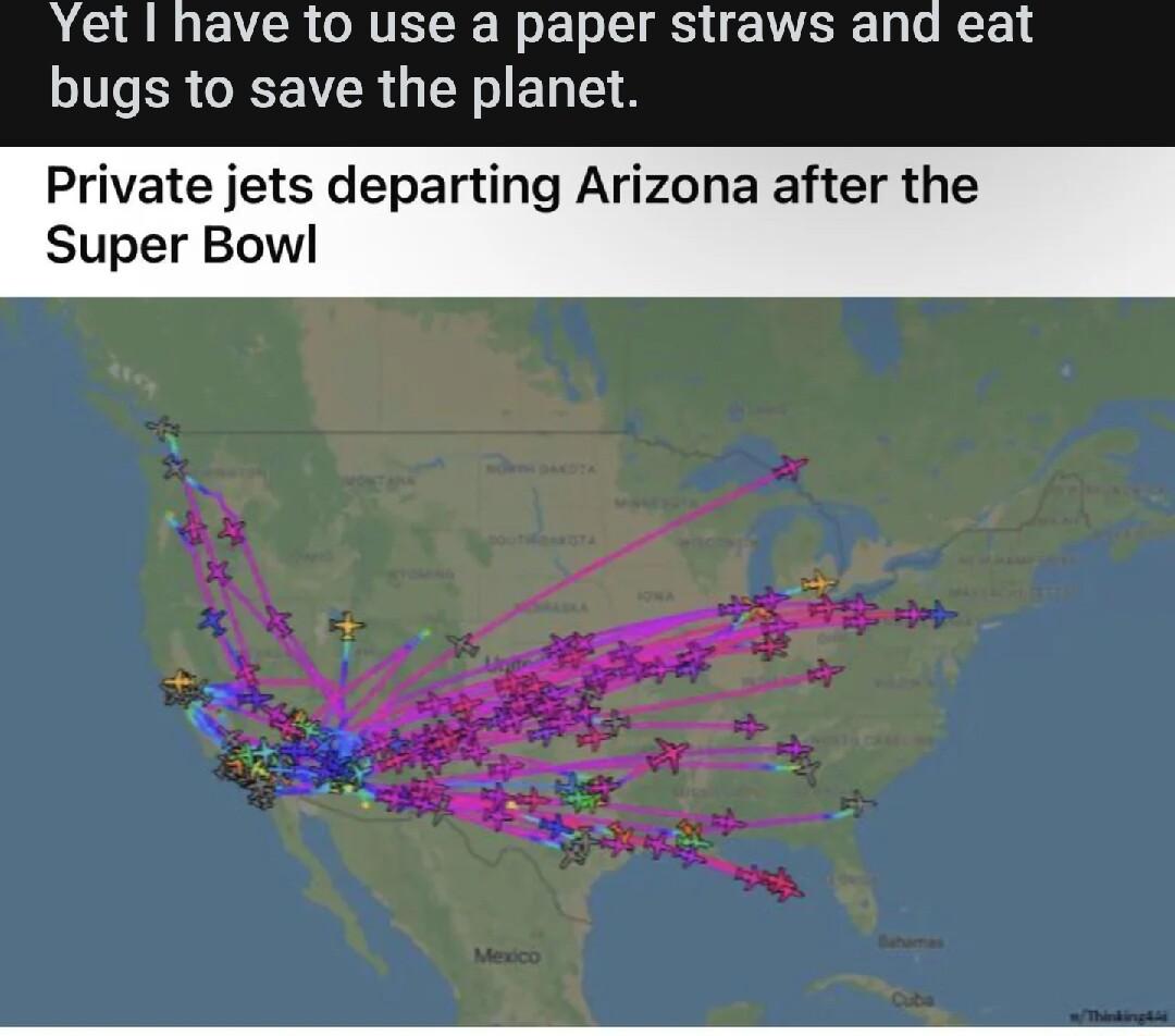 Yet have to use a paper straws and eat ERGICER G Y EN T Private jets departing Arizona after the Super Bowl