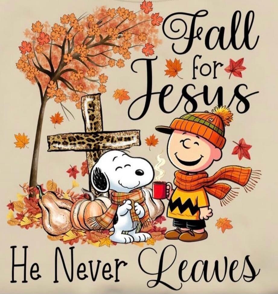 Fall for Jesus He Never Leaves