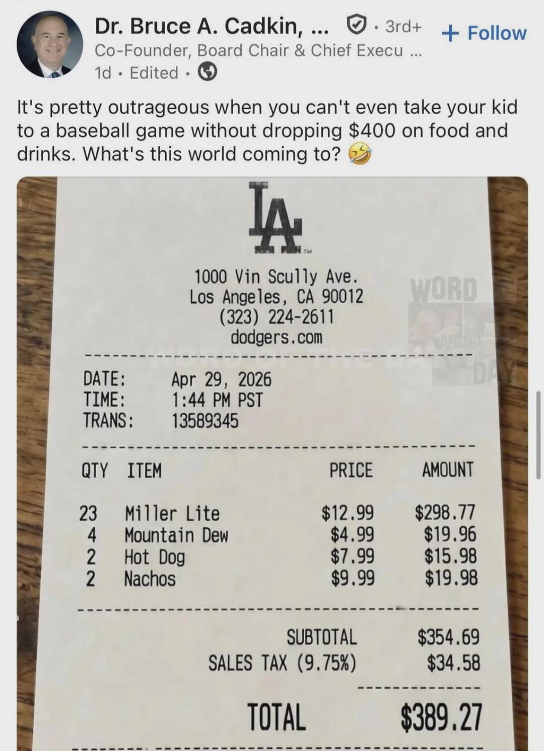 It's pretty outrageous when you can't even take your kid to a baseball game without dropping $400 on food and drinks. What's this world coming to? 😂 Receipt from LA Dodgers, dated Apr 29, 2026, showing a total of $389.27 for 23 Miller Lite, 4 Mountain Dew, 2 Hot Dogs, and 2 Nachos.