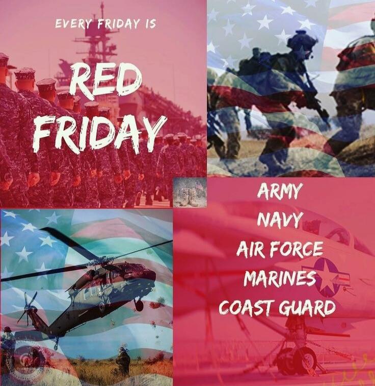 EVERY FRIDAY IS RED FRIDAY ARMY NAVY AIR FORCE MARINES COAST GUARD