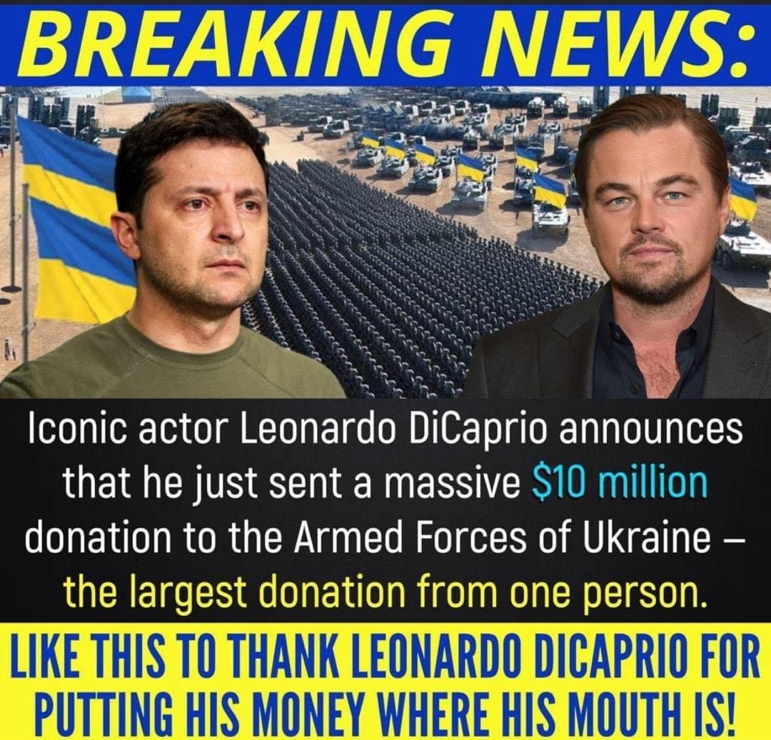 BREAKING NEWS i S Iconic actor Leonardo DiCaprio announces that he just sent a massive S10 million ONEL R ORGER O R RV E TR the largest donation from one person LIKE THIS T0 THANK LEONARDO DICAPRIO FOR PUTTING HIS MONEY WHERE HIS MOUTH IS