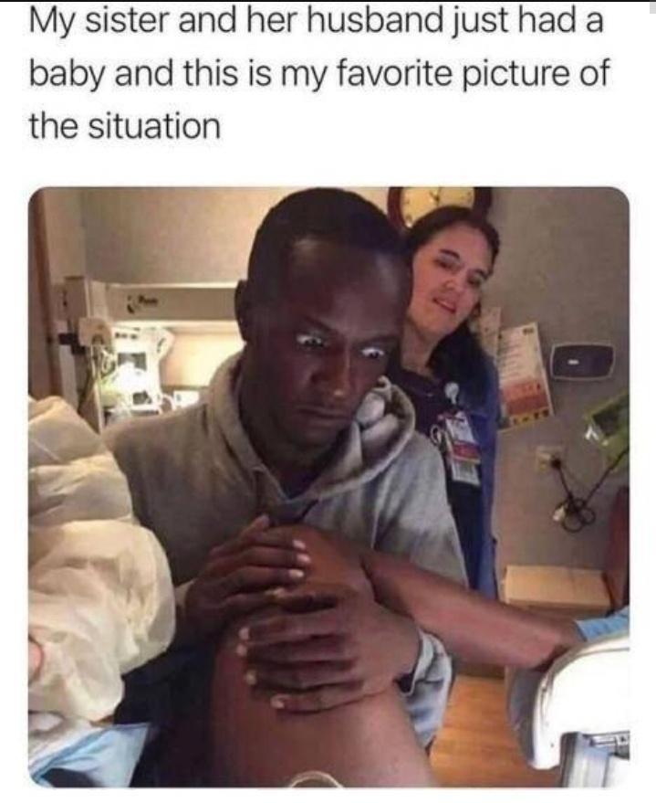 My sister and her husband just had a baby and this is my favorite picture of the situation