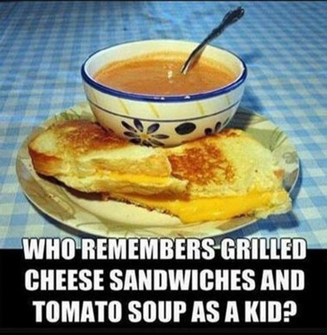 H 1313 SMIIIWIGIIES AND TOMATO SOUP AS A KID
